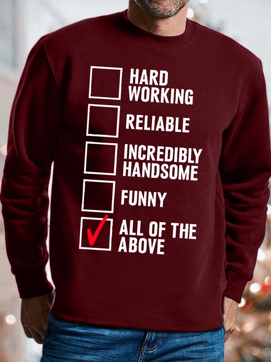 Mens Merry Christmas Hard Working Reliable Increnibly Handsome Funny Graphic Print Crew Neck Sweatshirt