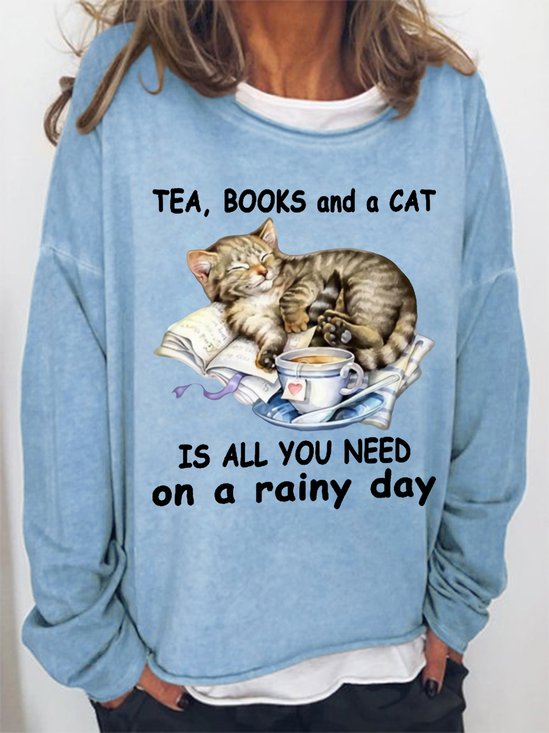 Tea Books And A Cat Is All You Need On A Rainy Day Womens Sweatshirt