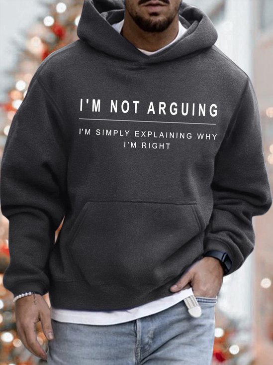 Men's I Am Arguing I Am Just Explaining Why I Am Right Funny Graphic Printing Hoodie Loose Cat Casual Sweatshirt
