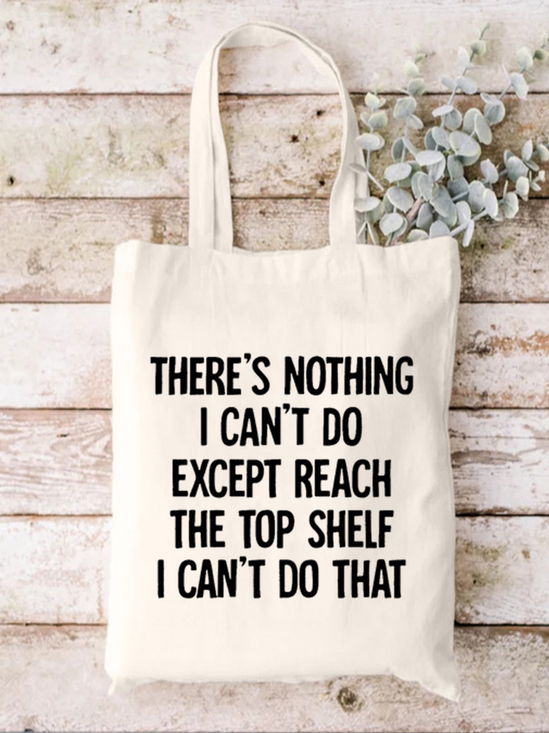 There's Nothing I Can't Do Funny Text Letters Casual Shopping Tote Bag