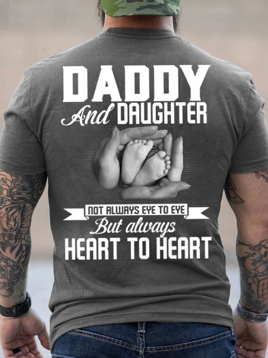 Men's Dady And Daughter Not Always Eye To Eye But Always Heart To Heart Funny Graphic Print Cotton Casual Crew Neck T-Shirt