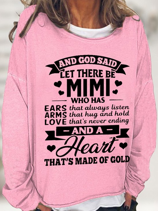 Women's Funny And God Said Let There Be Mimi Crew Neck Text Letters Sweatshirt