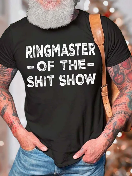 Men’s Ringmaster Of The Shit Show Casual Crew Neck Regular Fit Text Letters T-Shirt