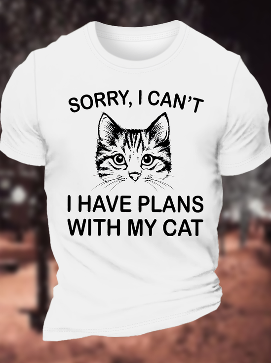 Men's Sorry I Can't I Have Plans with My Cat Casual Cotton Loose T-Shirt