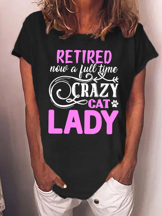 Women’s Retired Crazy Cat Lady Cotton Crew Neck Casual T-Shirt