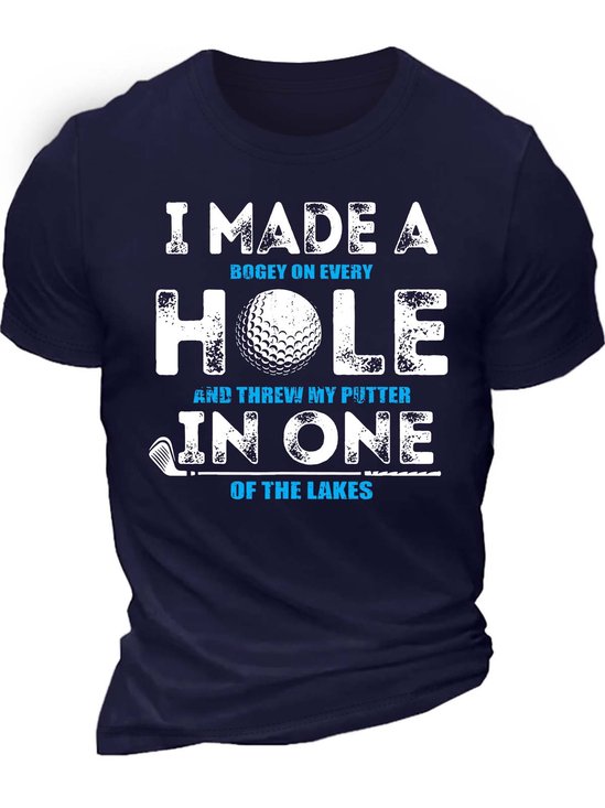 Men’s I Made A Hole In One Golf Crew Neck Regular Fit Casual Text Letters T-Shirt