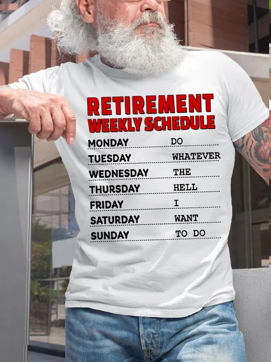 Men's Funny Retirement Weekly Schedule Crew Neck Casual T-Shirt