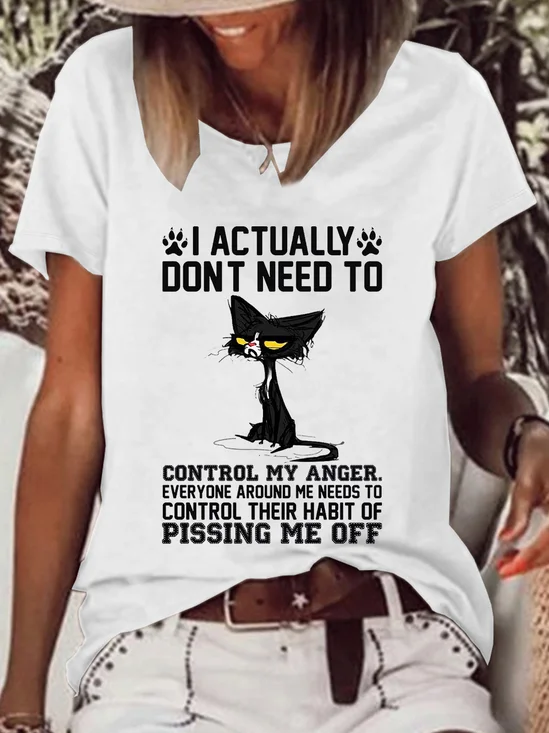 Women's Funny Black Cat I Actually Don't Need to Control My Anger Everyone Around Me Needs to Control Their Habit of Pissing Me Off T-Shirt
