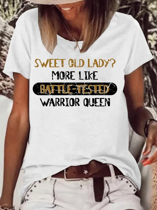 Sweet Old Lady? More Like Battle-Tested Warrior Queen Cotton-Blend Crew Neck Casual T-Shirt
