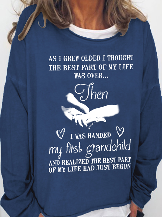 Grandma - First Grandchild Casual Cotton-Blend Crew Neck Sweatshirt