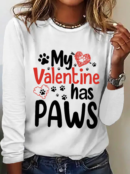 My Valentine Has Paws Simple Crew Neck Long Sleeve Shirt