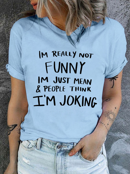 Cotton Funny Joking Crew Neck Casual T-Shirt