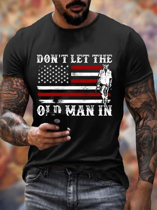 Men's Don't Let The Old Man In Crew Neck Cotton Casual T-Shirt