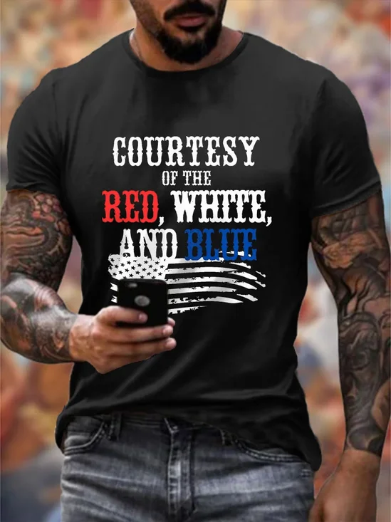 Men's Cotton Courtesy Of The Red White And Blue Print Casual T-Shirt