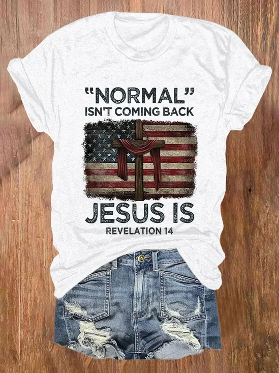 Retro “Normal” Isn't Coming Back Jesus Is Print T-Shirt