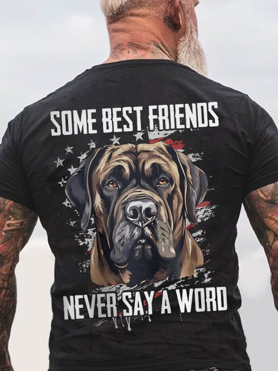 Some Best Friends Never Say A Word CANE CORSO Cotton T-shirt