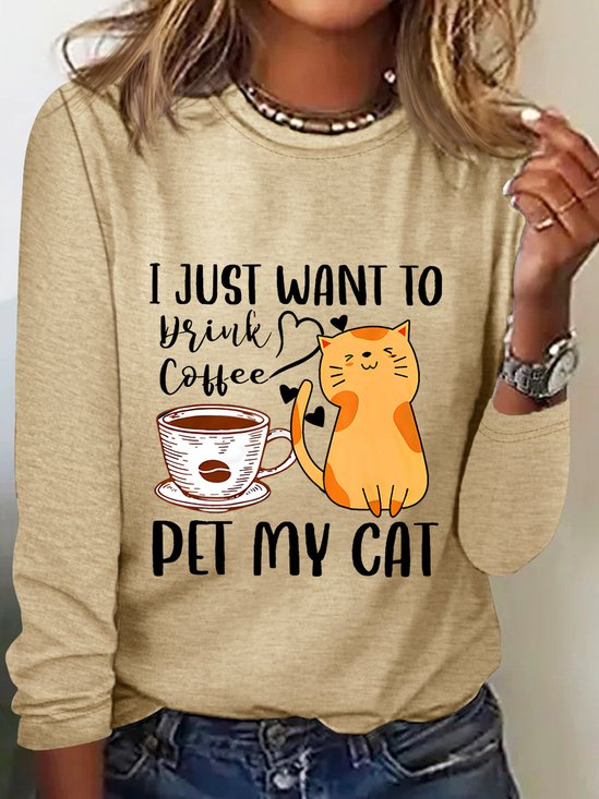 Meowy I Just Want To Drink Coffee And Pet My Cat Funny Cat Sarcastic Long sleeve Shirt