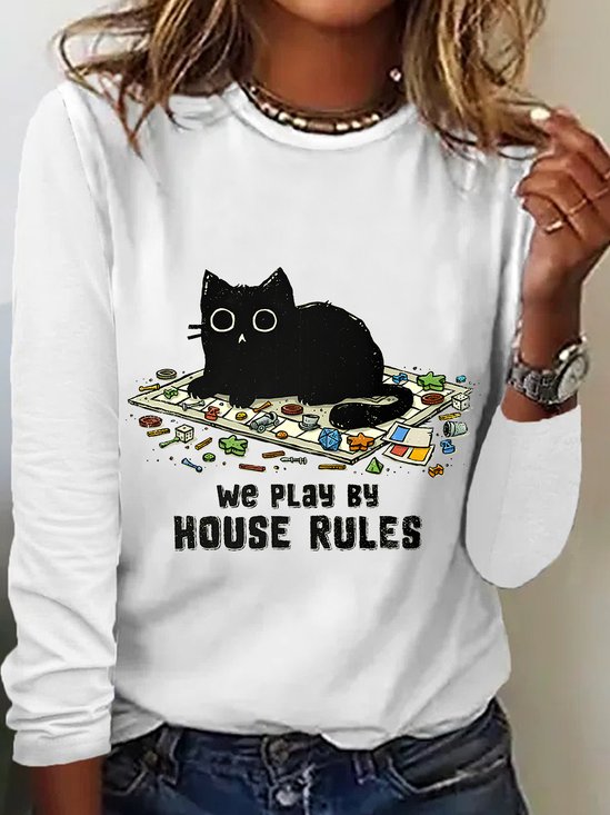 We Play By House Rules Long Sleeve Shirt