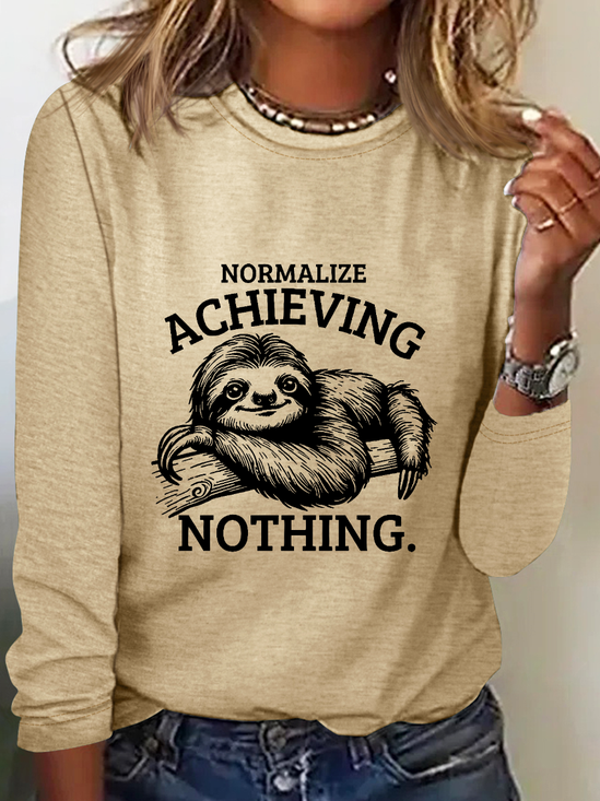 Normalize Achie Ving Nothing Long Sleeve Shirt