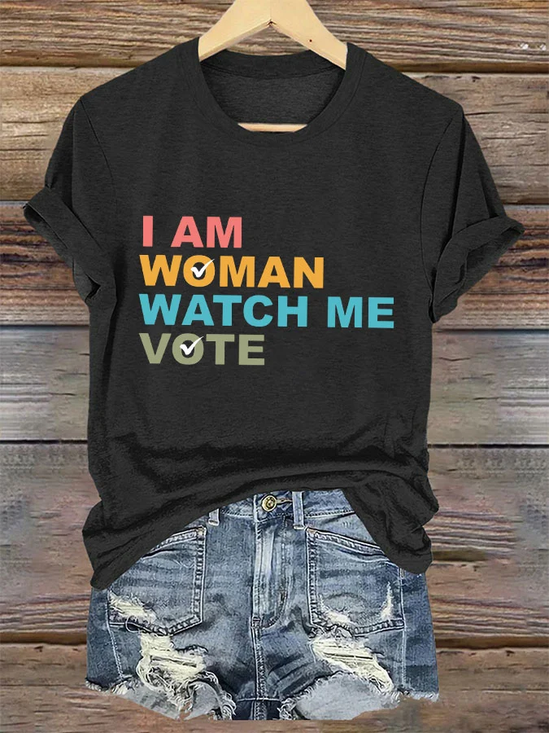 Women's I Am Woman Watch Me Vote Print T-Shirt