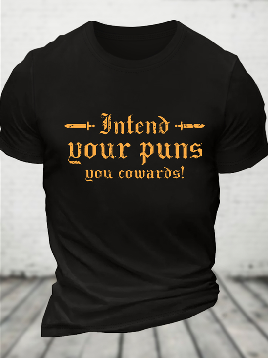 Intend Your Puns You Cotton T-Shirt