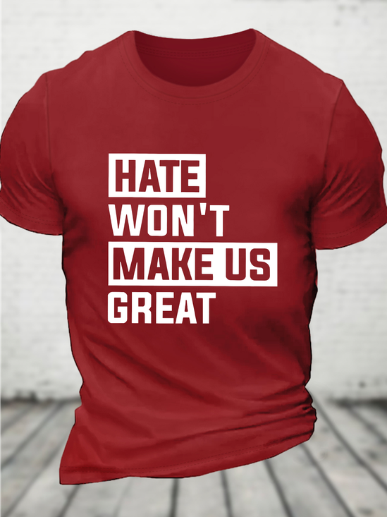 Hate Won't Make Us Great Cotton T-Shirt