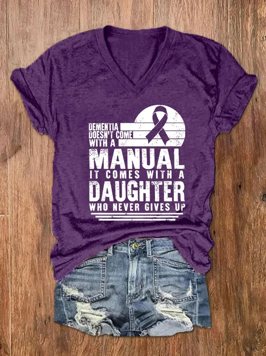 Women's Dementia Doesn't Come With A Manual Dementia Warrior Support Alzheimer's Awareness Print V-Neck T-Shirt