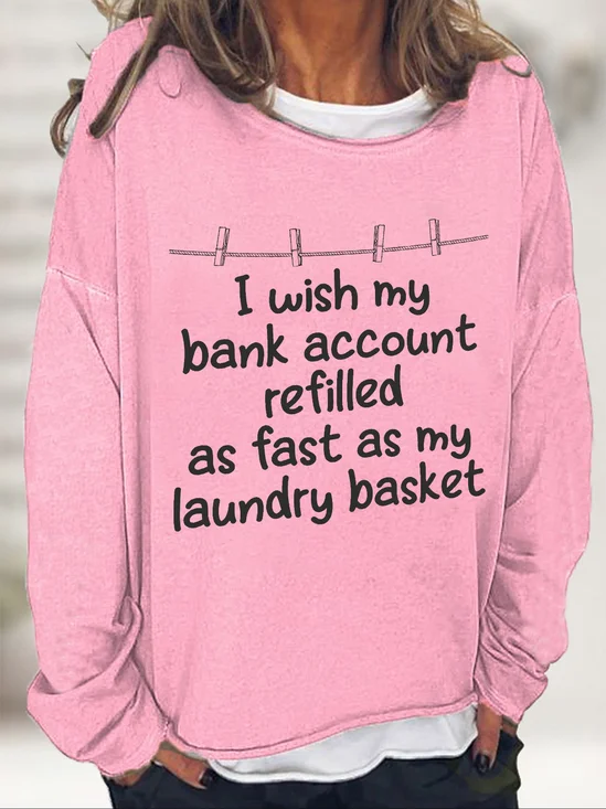 My Laundry Basket Casual Sweatshirt