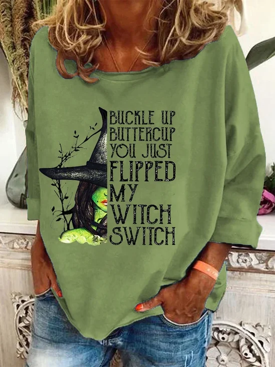 Women's Halloween Buckle Up Buttercup You Just Flipped My Witch Switch Print Casual Sweatshirt