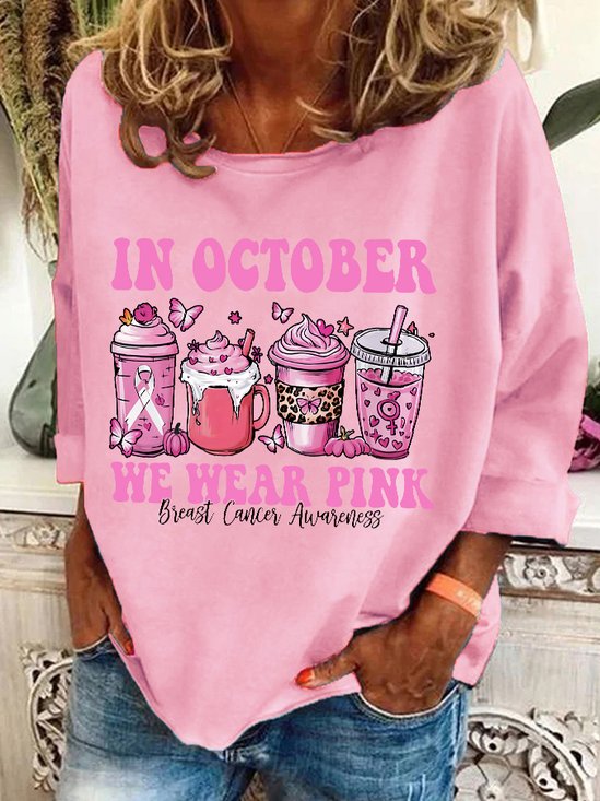 In October We Wear Pink Breast Cancer Awareness Casual Sweatshirt