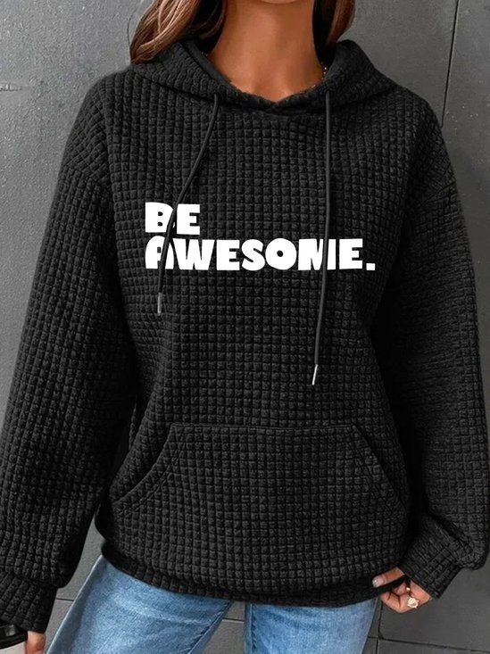 Be Awesome Simple Loose Hoodie