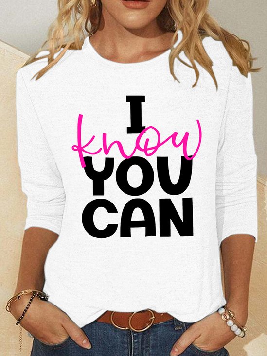 I Know You Can Do It Casual Long Sleeve Shirt