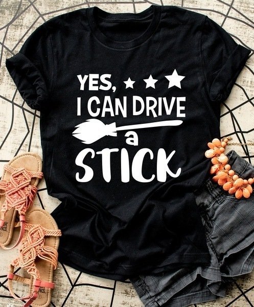 Yes I Can Drive a Stick Funny T-shirts