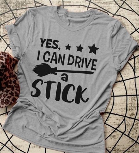 Yes I Can Drive a Stick Funny T-shirts