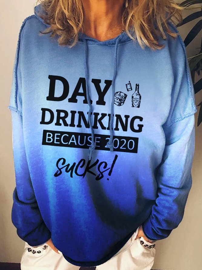 Women's Day Drinking Because 2020 Sucks Letter Print Long Sleeve T-shirt