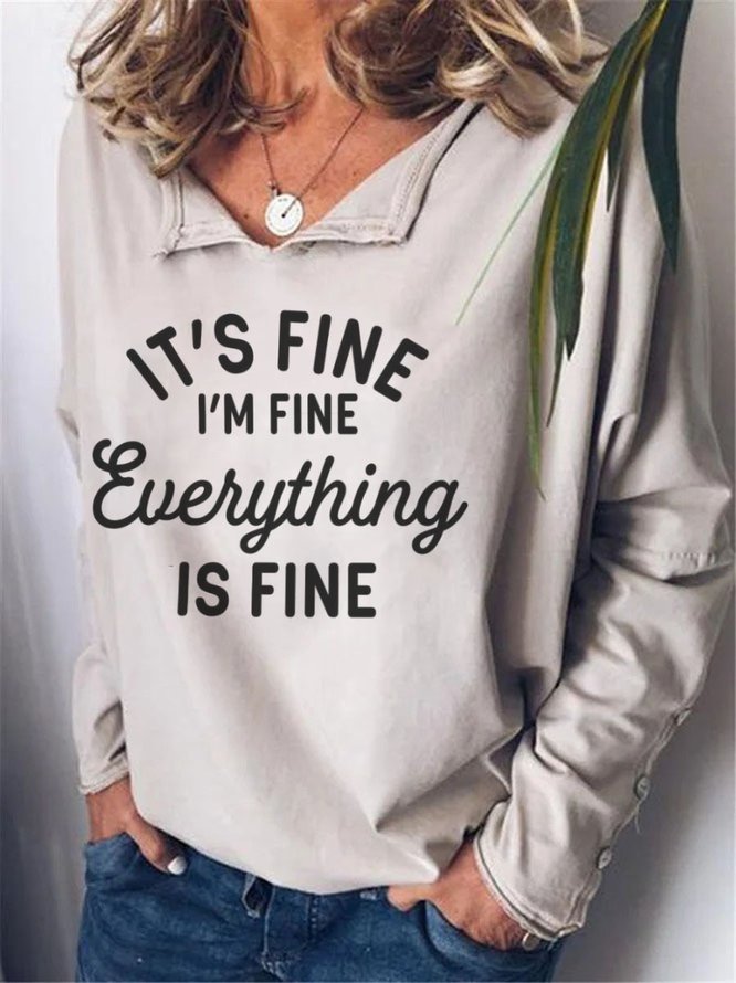 It’s Fine, I’m Fine, Everything Is Fine Sweatshirt