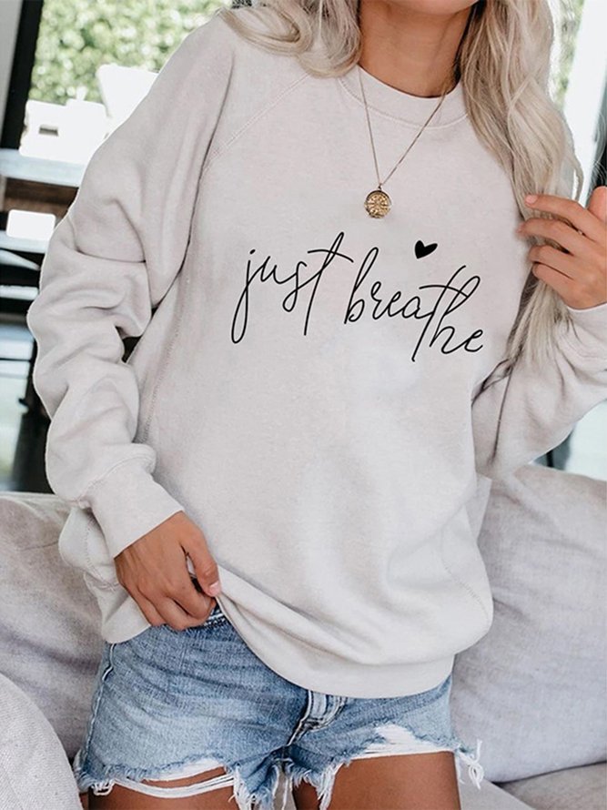 Just Breathe Letters Print Round Neck Loose Casual Round Neck ...