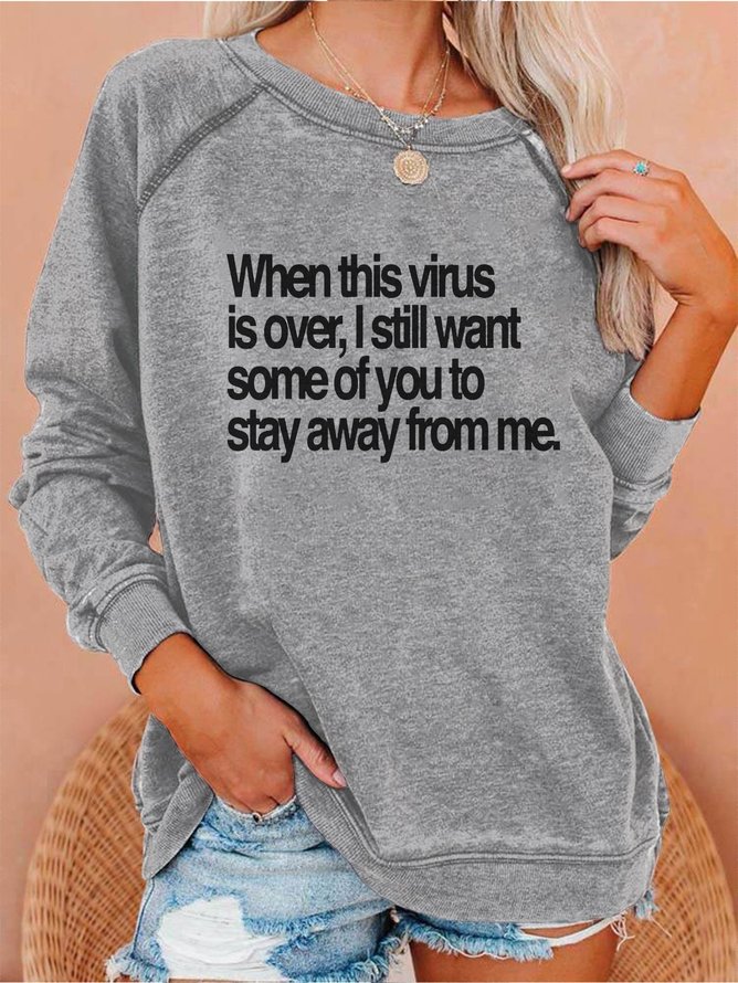 Women's Stay Away From Me Sweatshirt