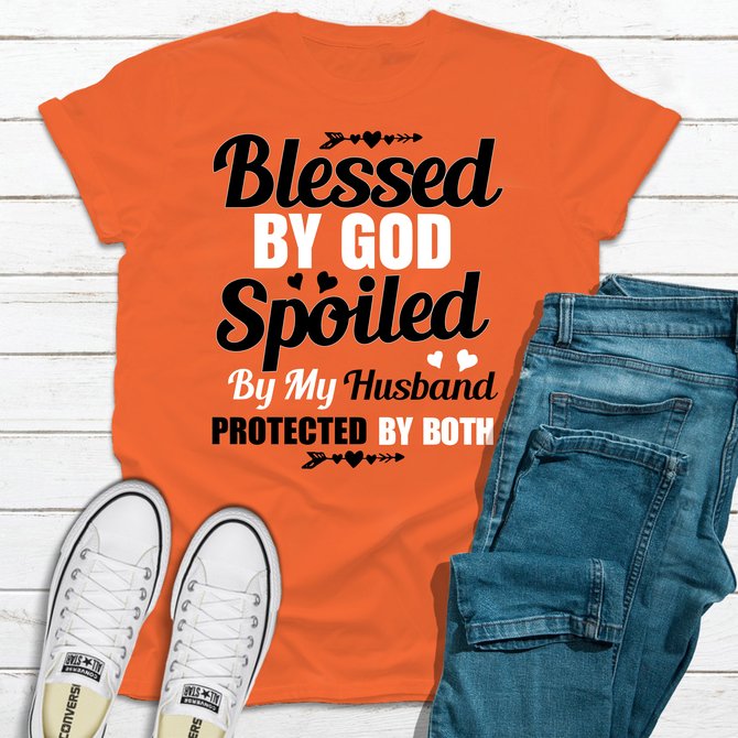 Blessed By God Spoiled By My Husband  Women's T-shirt