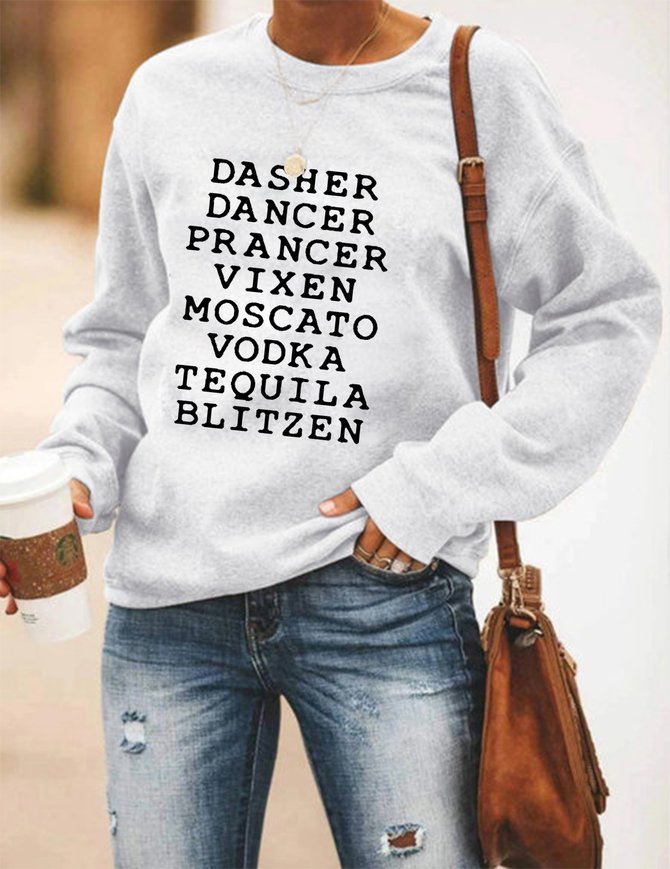 Dasher Dancer Prancer Vixen Moscato Vodka Tequila Blitzen  Sweatshirts