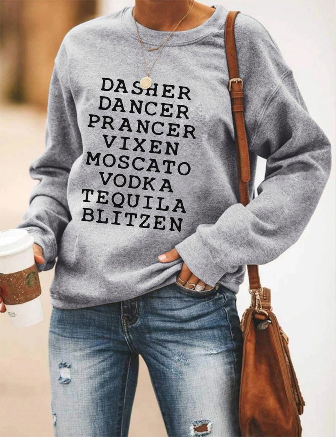 Dasher Dancer Prancer Vixen Moscato Vodka Tequila Blitzen  Sweatshirts