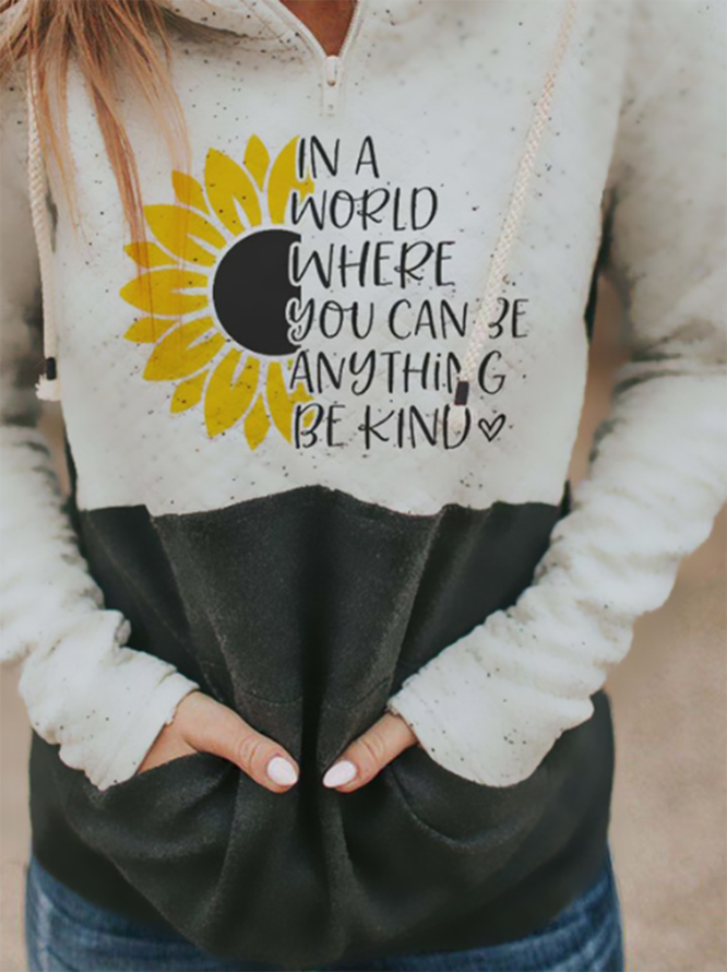 Women's In A World Where You Can Be Anything Be Kind Sunflower Print Hoodie & Sweatshirt