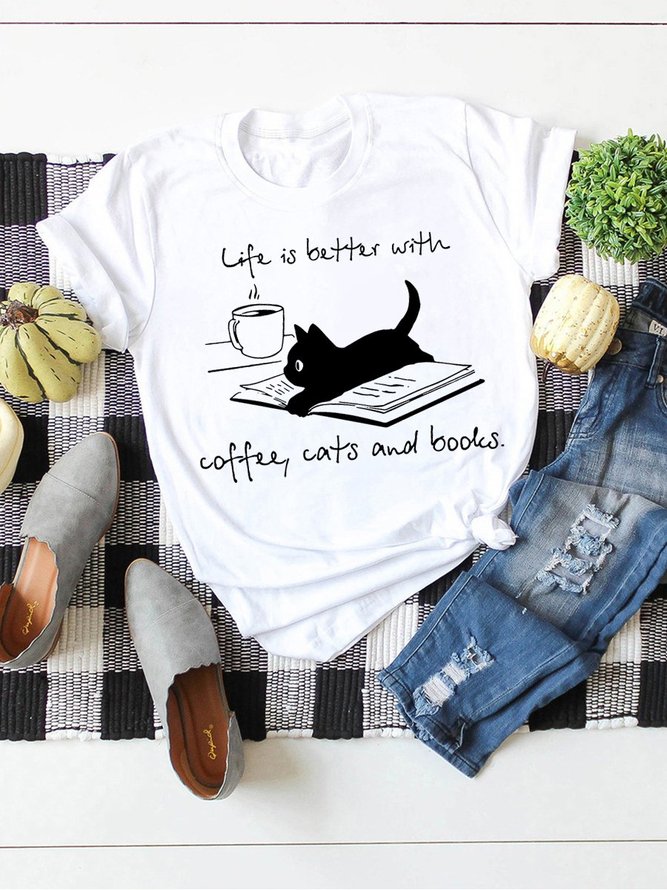 Life Is Better With Coffee Cats And Books Tee