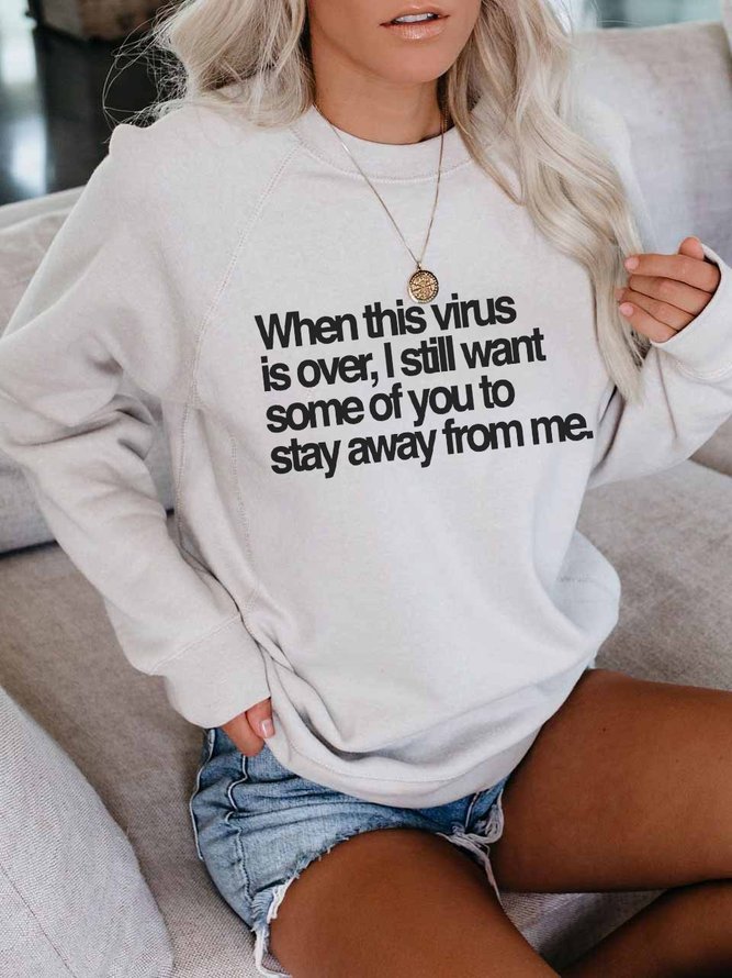 Stay Away From Me Sweatshirts