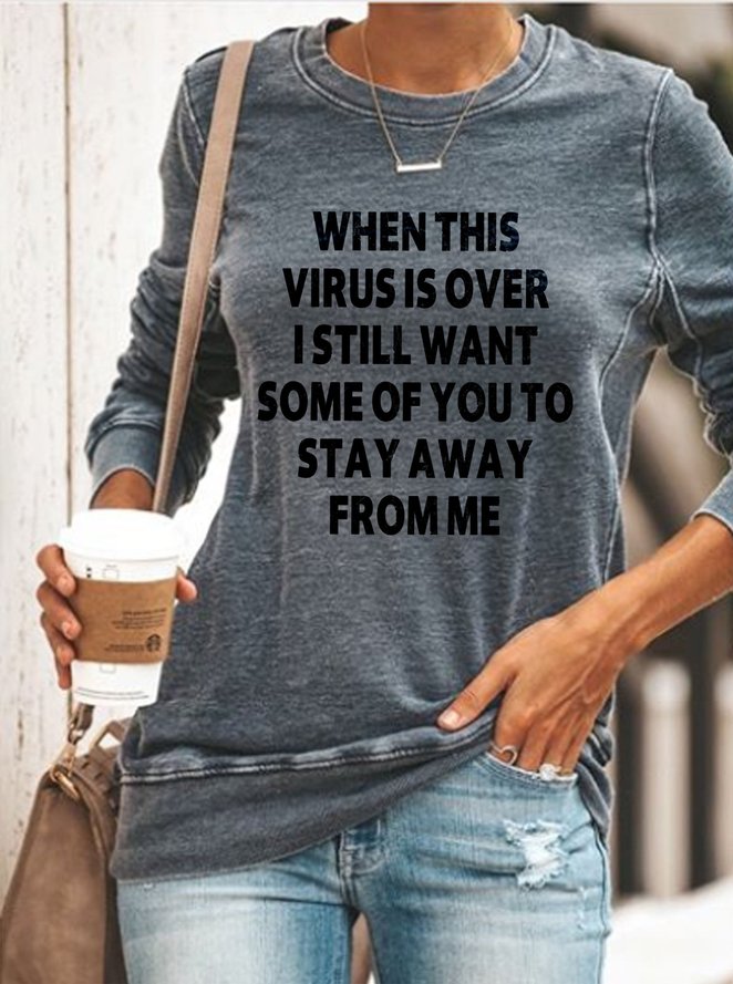 When This Virus Is Over women's long sleeve Sweatshirts