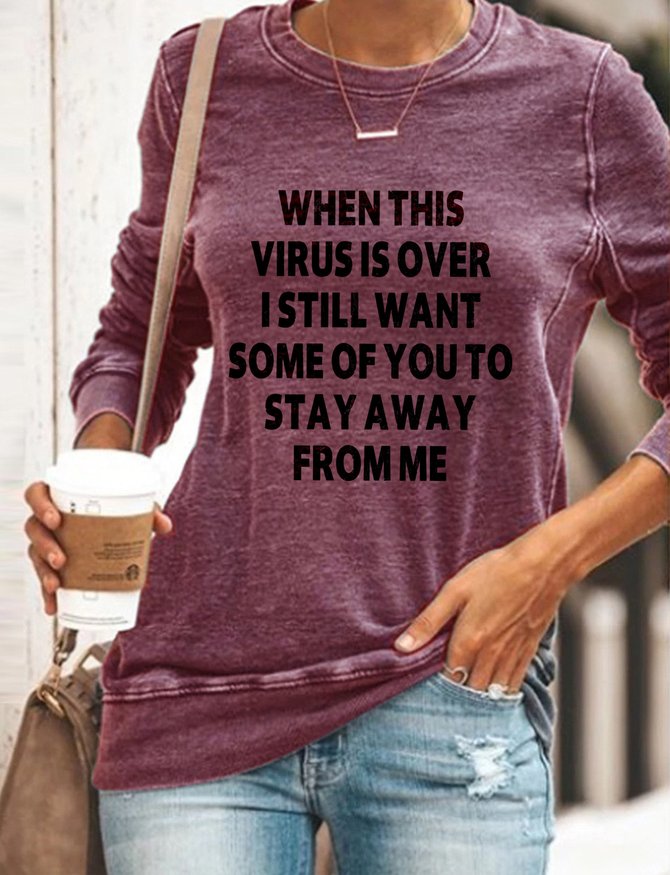 When This Virus Is Over women's long sleeve Sweatshirts