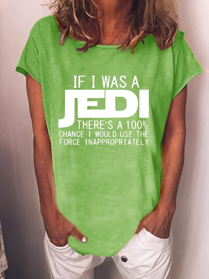 If I Was A Jedi Tee