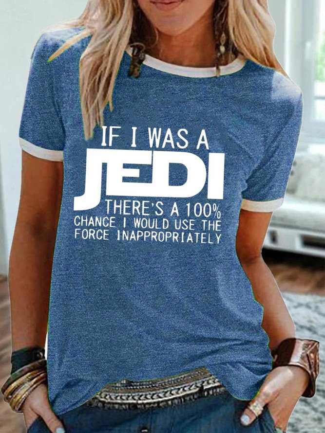 If I Was A Jedi I'd Use The Force Inappropriately Tee