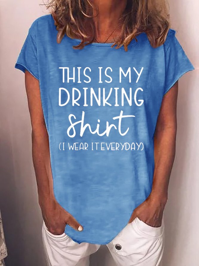 This Is My Drinking Crew Neck Short Sleeve T-Shirt Top