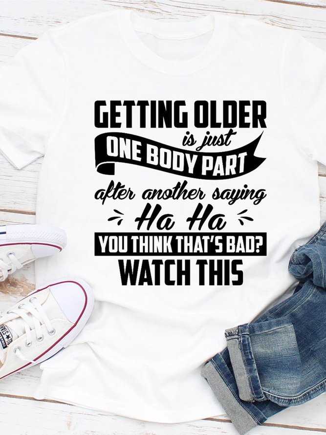 Getting Older Is Women's T-shirt